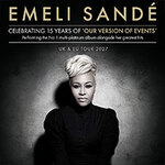 Emeli Sande - Celebrating 15 Years Of ‘Our Version Of Events
